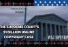 The Supreme Court's $1 Billion Online Copyright Case