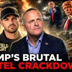 TRUMP DECLARES WAR ON CARTELS