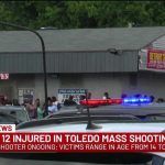 Family Fun Nightmares — Shooters Vanish TEAM COVERAGE: At least a dozen injured in Toledo mass shooting; police searching for suspects
