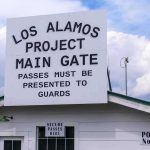 Los Alamos Project main gate sign on a guard post